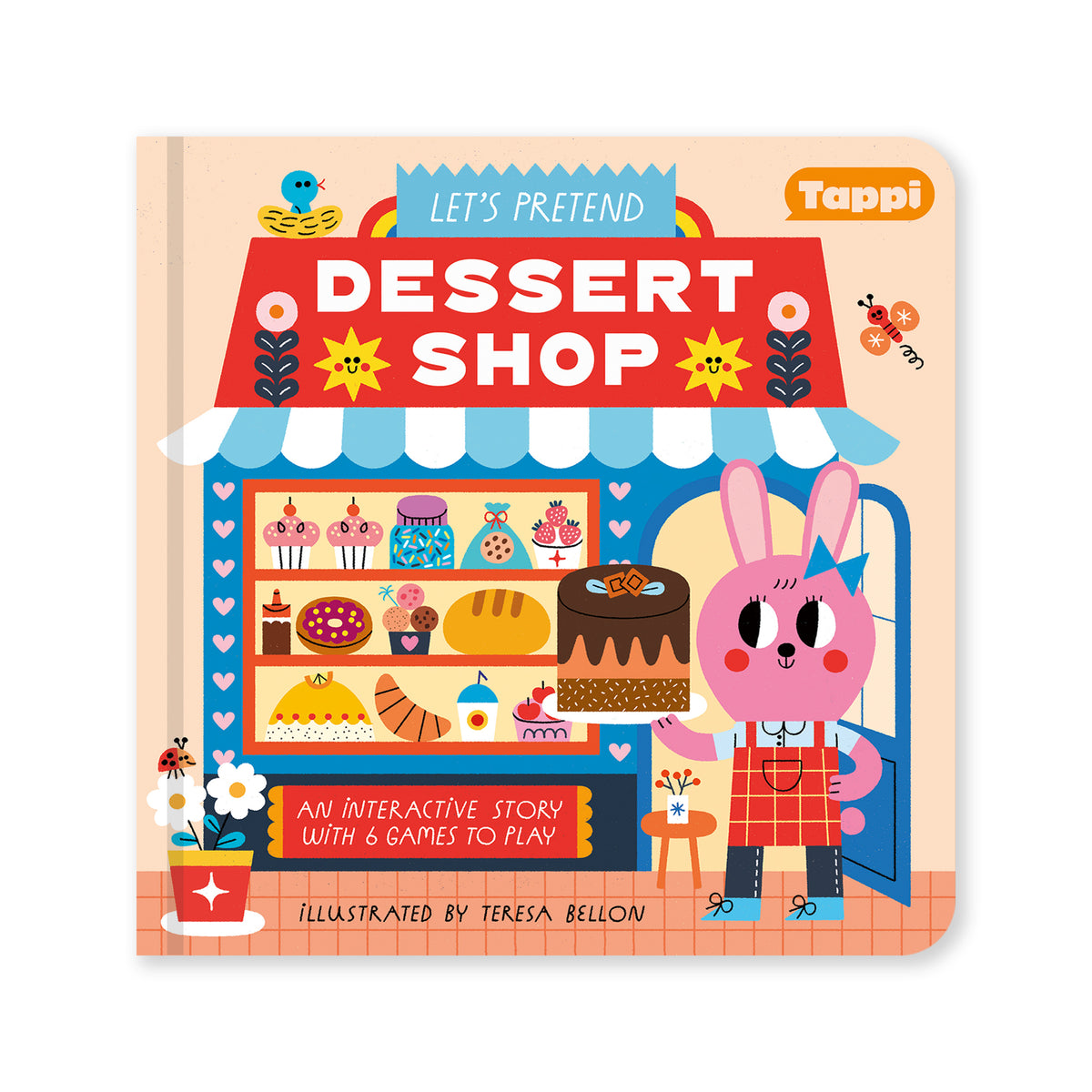 Let's Pretend: Dessert Shop board book cover with Baker Bunny beside a colorful shop window displaying cakes, doughnuts, and ice cream.